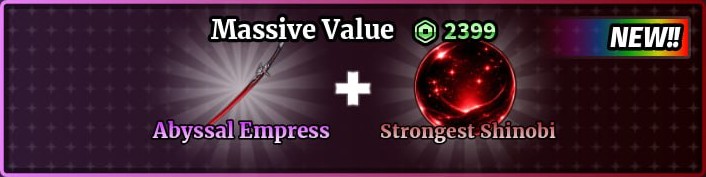 Abyssal Empress + Strongest Shinobi
